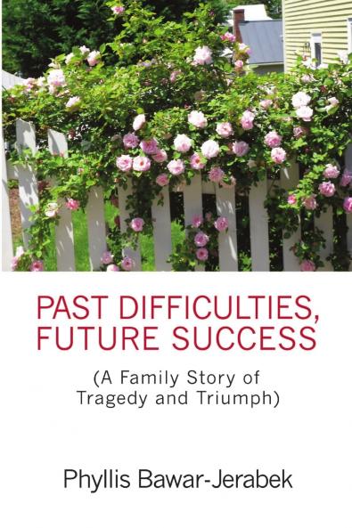 Past Difficulties Future Success