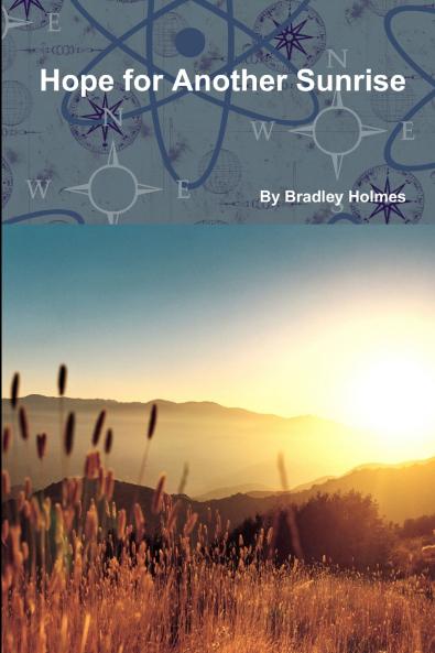 The Hope for another Sunrise