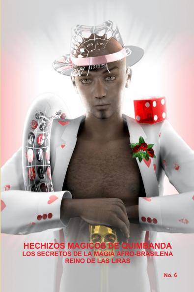 HECHIZOS MAGICOS DE QUIMBANDA LOS SECRETOS DE LA MAGIA AFRO-BRASILENA REINO DE LAS LIRAS