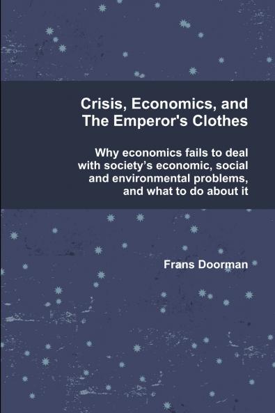 Crisis Economics and the Emperor's Clothes