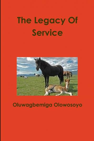 The Legacy Of Service