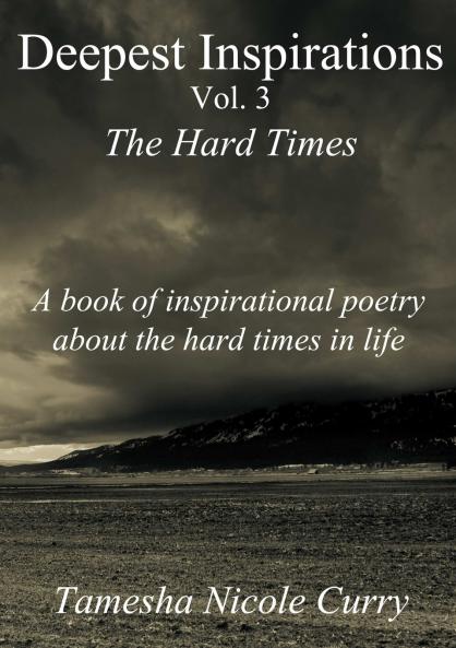 Deepest Inspirations Vol. 3 The Hard Times