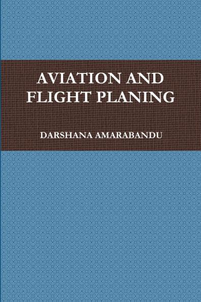 AVIATION AND FLIGHT PLANING