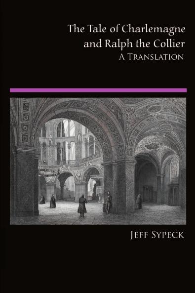 The Tale of Charlemagne and Ralph the Collier