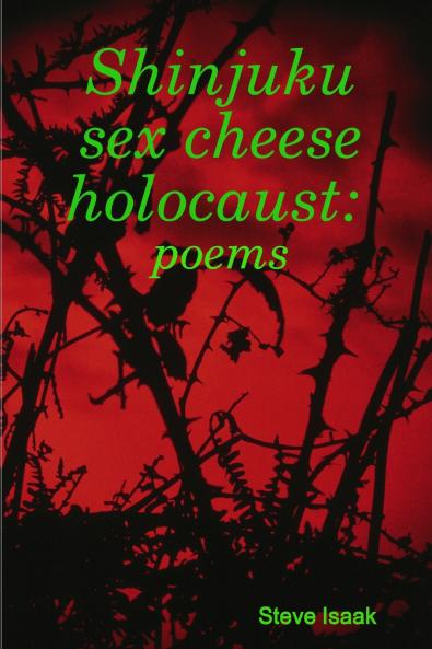 Shinjuku sex cheese holocaust