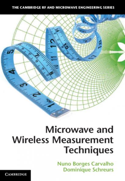 Microwave and Wireless Measurement Techniques