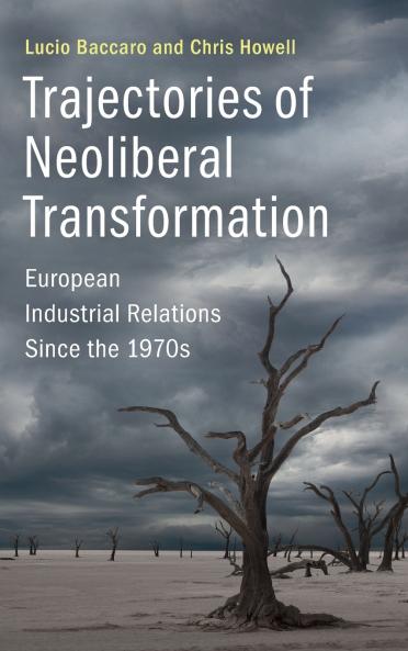 Trajectories of Neoliberal Transformation