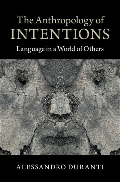 The Anthropology of Intentions