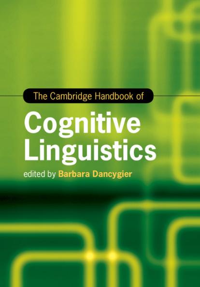 The Cambridge Handbook of Cognitive             Linguistics