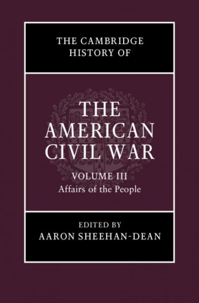 The Cambridge History of the American Civil War