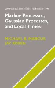Markov Processes Gaussian Processes and Local Times