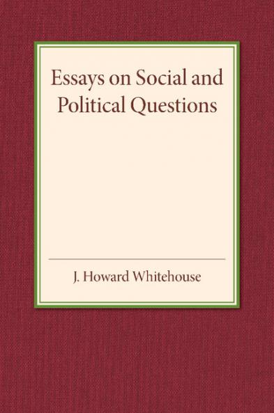 Essays on Social and Political Questions