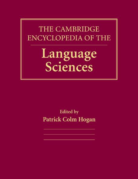 The Cambridge Encyclopedia of the Language Sciences