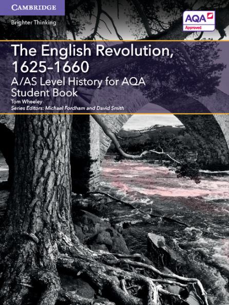A/AS Level History for AQA The English Revolution  1625-1660