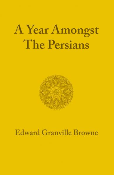 A Year Amongst the Persians
