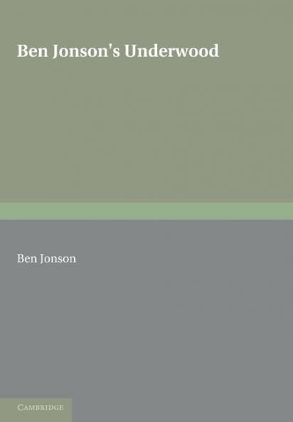 Ben Jonson's Underwoods