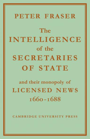 The Intelligence of the Secretaries of State