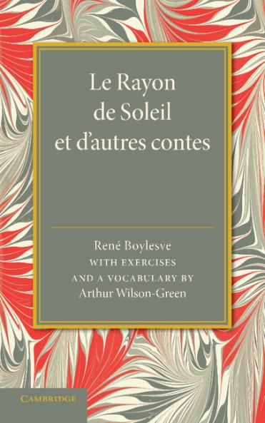 Le Rayon de Soleil Et D'Autres Contes