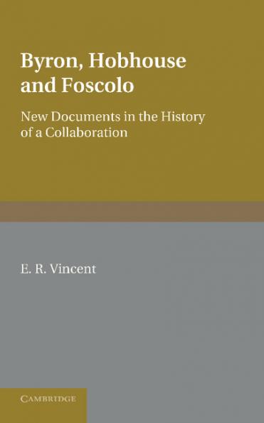 Byron Hobhouse and Foscolo