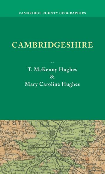 Cambridgeshire. by T. McKenny Hughes