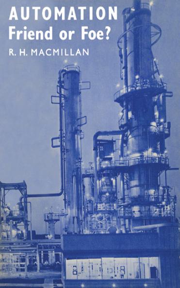 Automation Friend or Foe?