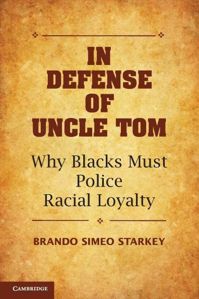 In Defense of Uncle Tom