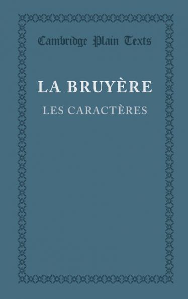Les Caracteres Ou Les Moeurs de Ce Siecle