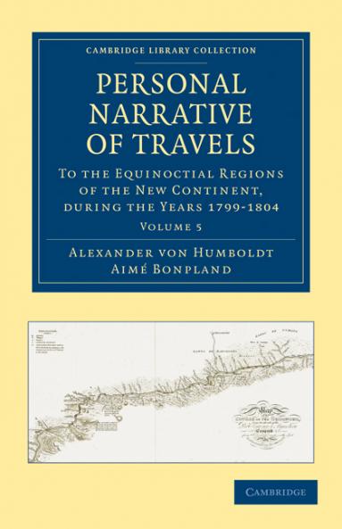 Personal Narrative of Travels - Volume 5