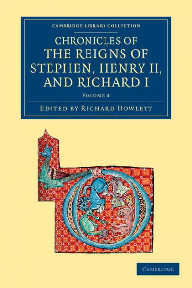 Chronicles of the Reigns of Stephen Henry II and Richard I - Volume 4