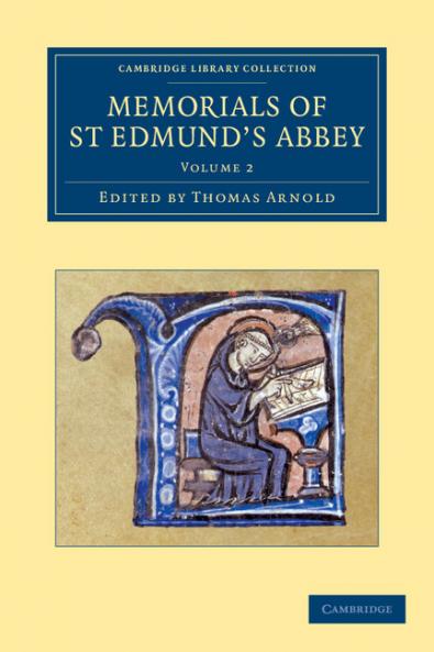 Memorials of St Edmund's Abbey - Volume 2