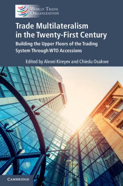 Trade Multilateralism in the Twenty-First             Century