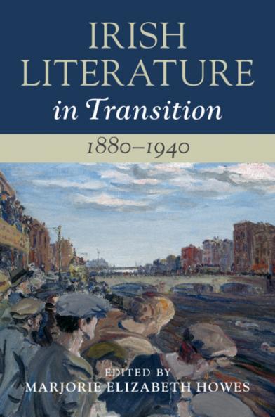 Irish Literature in Transition 1880-1940