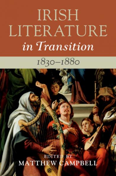 Irish Literature in Transition 1830-1880