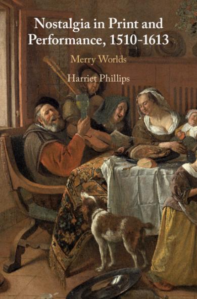 Nostalgia in Print and Performance 1510--1613