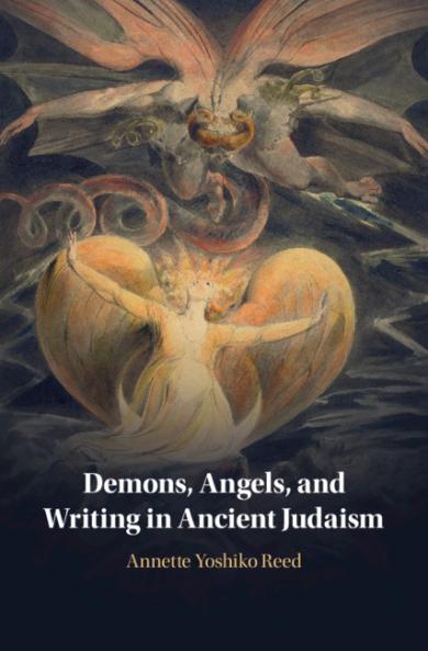 Demons Angels and Writing in Ancient Judaism
