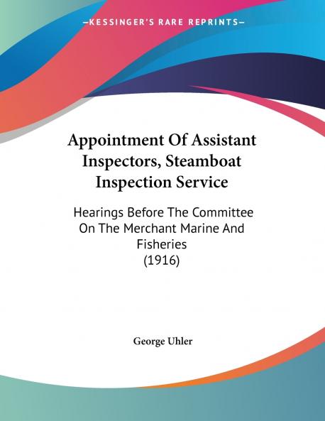 Appointment Of Assistant Inspectors Steamboat Inspection Service