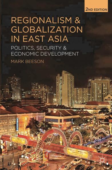 Regionalism and Globalization in East Asia
