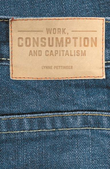 Work Consumption and Capitalism