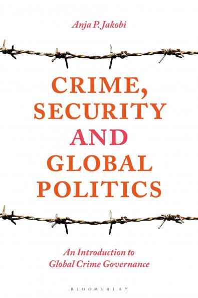 Crime Security and Global Politics
