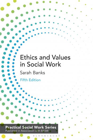 Ethics and Values in Social Work