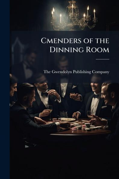 Cmenders of the Dinning Room