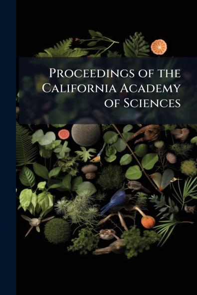 Proceedings of the California Academy of Sciences