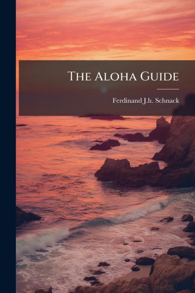 The Aloha Guide