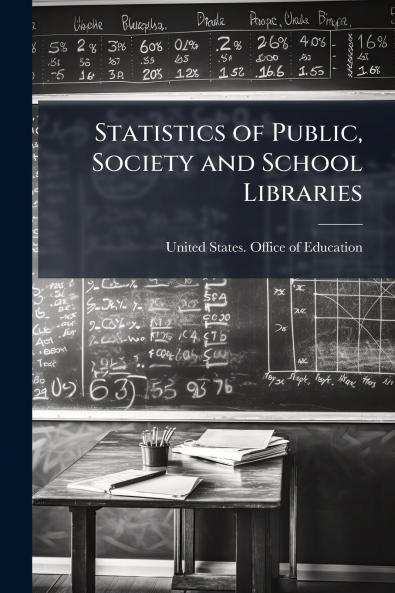 Statistics of Public Society and School Libraries
