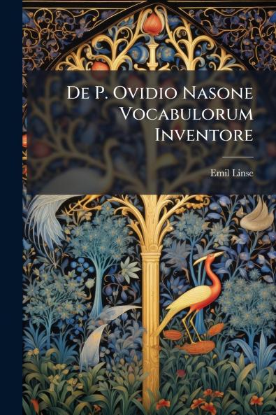 De P. Ovidio Nasone Vocabulorum Inventore