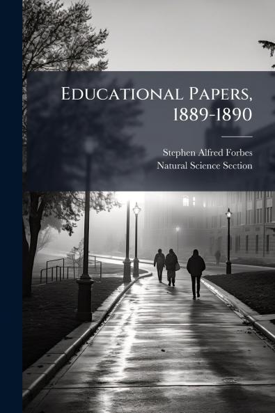 Educational Papers 1889-1890