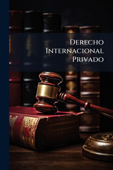 Derecho Internacional Privado