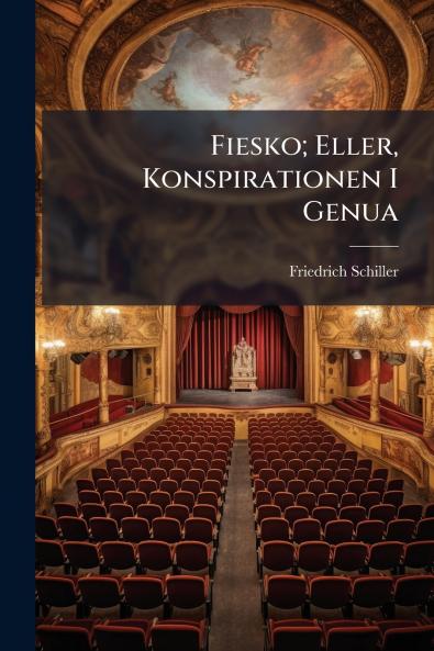 Fiesko; Eller Konspirationen I Genua