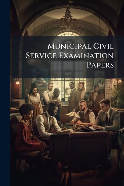 Municipal Civil Service Examination Papers