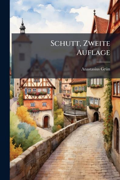 Schutt Zweite Auflage